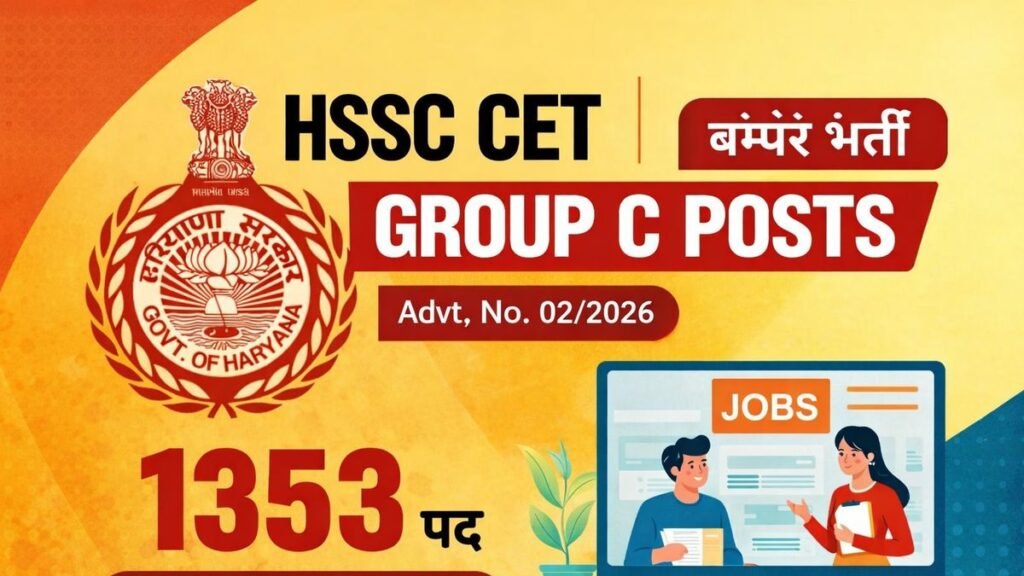 HSSC Group C Recruitment 2026 CET Notification for 1353 Posts