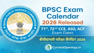 BPSC Exam Calendar 2026 featuring 71st and 72nd CCE, ASO and ACF exam dates &ndash; CurrentOpenings.in
