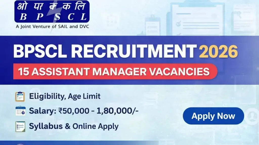 BPSCL Recruitment 2026 notification for 15 Assistant Manager (Boiler Operation Engineer) vacancies