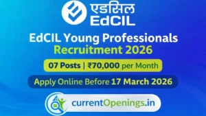 EdCIL Young Professionals Recruitment 2026 notification for 07 posts with ₹70,000 salary &ndash; Apply before 17 March 2026