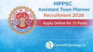 MPPSC Assistant Town Planner Recruitment 2026 for 39 Gazetted Class II posts &ndash; CurrentOpenings.in