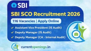 SBI SCO Recruitment 2026 featured image showing 116 Specialist Cadre Officer vacancies including AVP IS Audit and Deputy Manager posts with SBI and currentopenings.in logos.