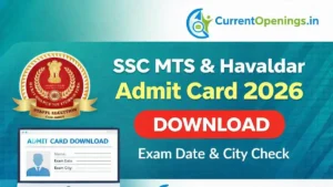 SSC MTS & Havaldar Admit Card 2026 Download &ndash; CurrentOpenings.in
