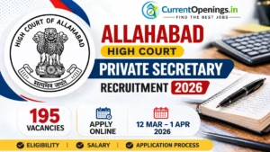 Allahabad High Court Private Secretary Recruitment 2026 notification for 195 vacancies &ndash; apply online before 1 April 2026
