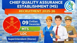 Chief Quality Assurance Establishment MS Recruitment 2025-26 featured image showing 09 civilian vacancies including MTS, LDC and Superintendent Stores with Ministry of Defence logo and CurrentOpenings.in branding.