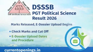 DSSSB PGT Political Science Result 2026 marks released and e-dossier upload notice for post code 833/24 by Delhi Subordinate Services Selection Board