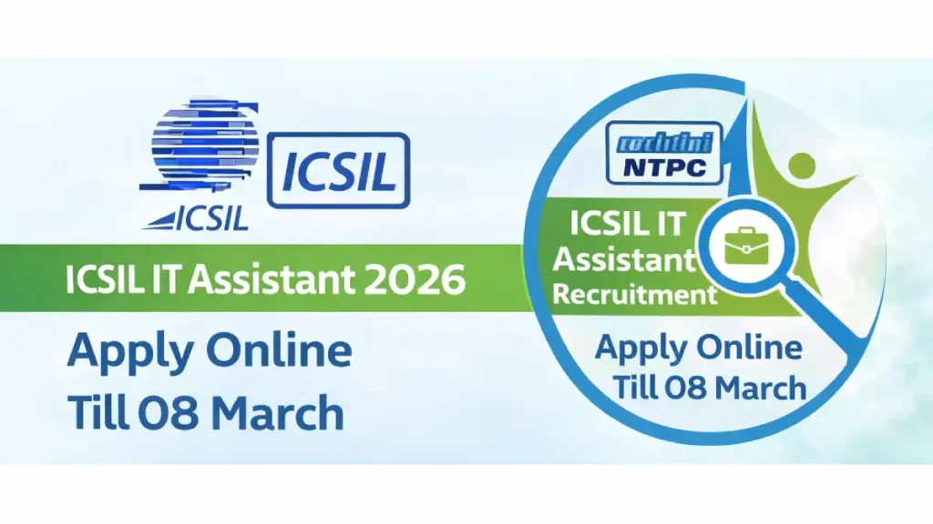 ICSIL IT Assistant Recruitment 2026 notification apply online 05 to 08 March contract job in Delhi schools