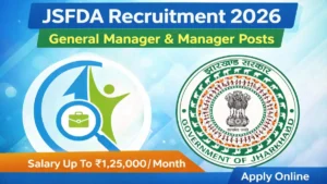 JSFDA Recruitment 2026 General Manager and Manager Vacancy Apply Online
