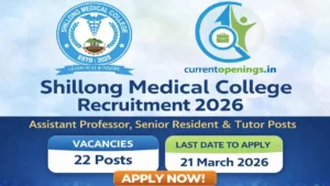 Shillong Medical College Recruitment 2026 notification for Assistant Professor Senior Resident Tutor 22 posts