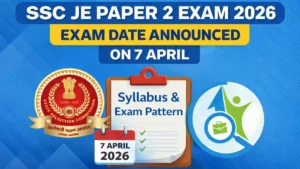 SSC JE Paper 2 Exam Date 2026 announced &ndash; Tier 2 exam on 7 April 2026 Staff Selection Commission