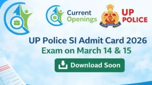 UP Police SI Admit Card 2026 exam on March 14 and 15 &ndash; Download hall ticket from uppbpb.gov.in