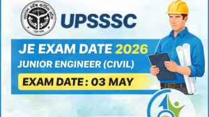 UPSSSC JE Exam Date 2026 Junior Engineer Civil exam scheduled on 03 May notification image