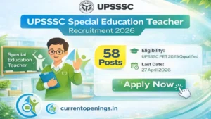 UPSSSC Special Education Teacher Recruitment 2026 58 Posts Apply Online
