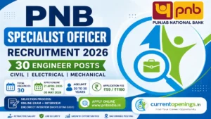 PNB Specialist Officer Recruitment 2026 banner showing 30 Engineer vacancies for Civil Electrical and Mechanical apply online dates and details