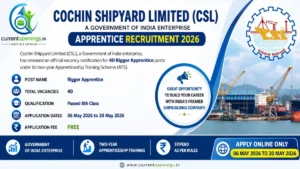 CSL Rigger Apprentice Recruitment 2026 &ndash; Apply Online for 40 Posts