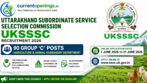 UKSSSC AAO Sahayak Krishi Adhikari Recruitment 2026 &ndash; Apply Online for 90 Posts